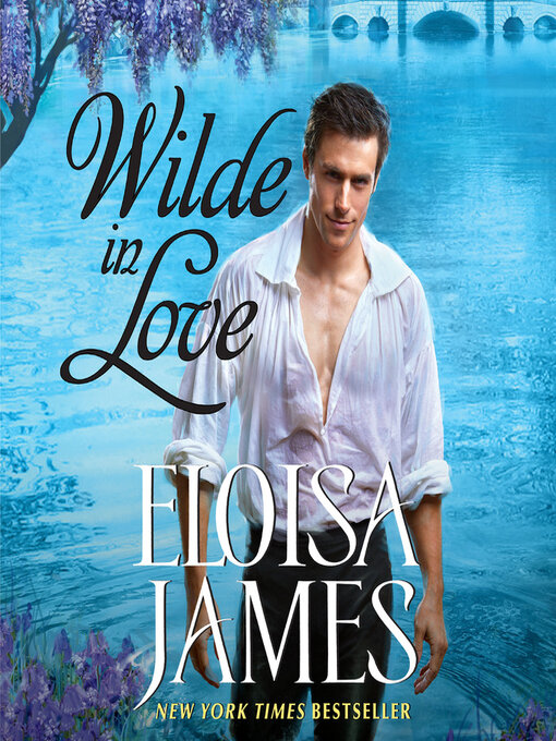 Title details for Wilde in Love by Eloisa James - Available